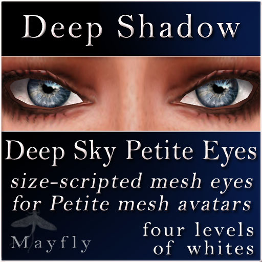Mayfly - Deep Sky Petite Eyes (Deep Shadow)