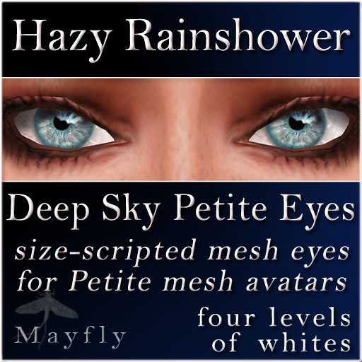 Mayfly - Deep Sky Petite Eyes (Hazy Rainshower)
