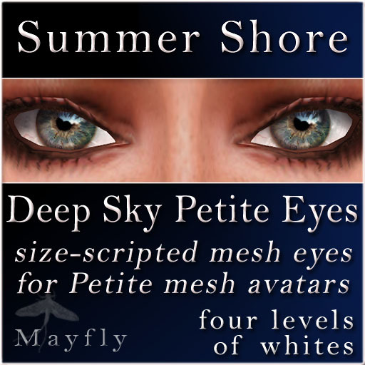 Mayfly - Deep Sky Petite Eyes (Summer Shore)