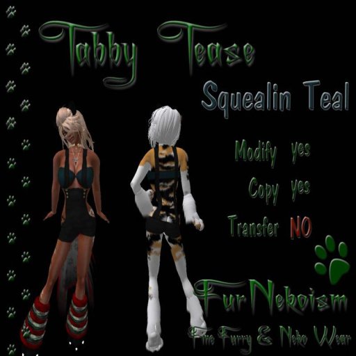 FurNekoism- TabbyTease- Squealin Teal (Promo Price)