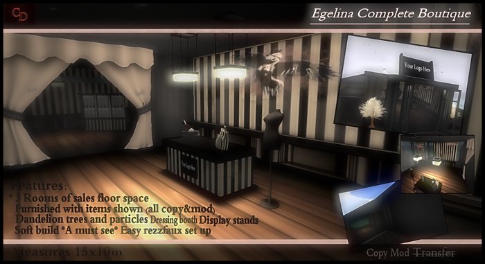 **Shop/ Store**Egelina's Complete, furnished Boutique (or skybox)