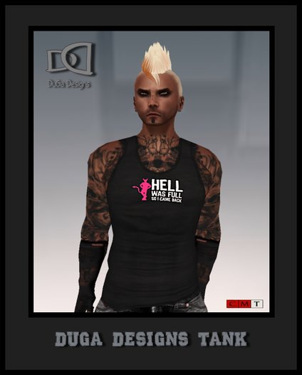 .:DuGa Designs:. - Hell Was Full Tank 
