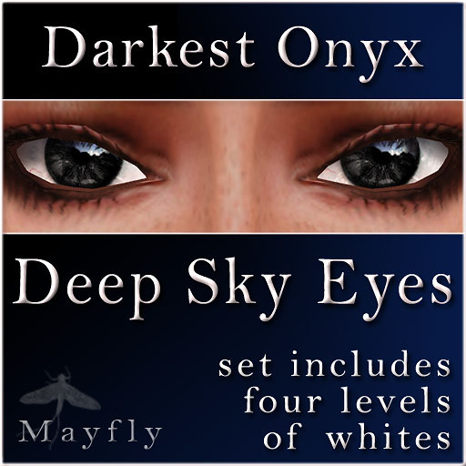Mayfly - Deep Sky Eyes (Darkest Onyx)