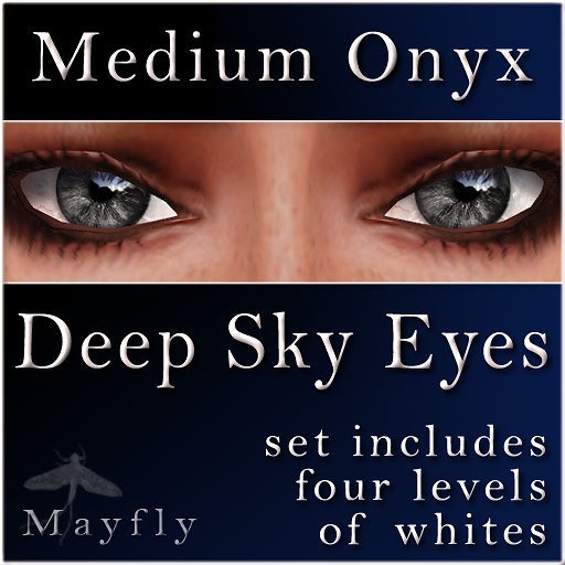 Mayfly - Deep Sky Eyes (Medium Onyx)