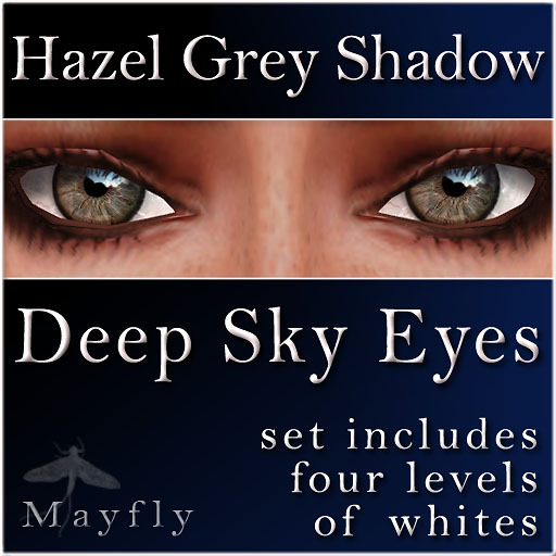 Mayfly - Deep Sky Eyes (Hazel Grey Shadow)