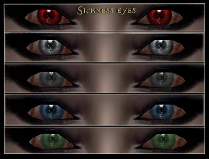 *Sicknessthesia* Sickness  eyes