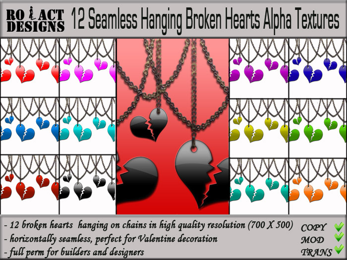 ..::RO!ACT::..DESIGNS 12 Seamless Hanging Broken Hearts Alpha Textures
