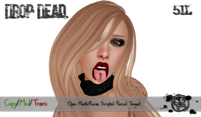 Drop Dead. Gimme Some Tongue - Pierced - Captive