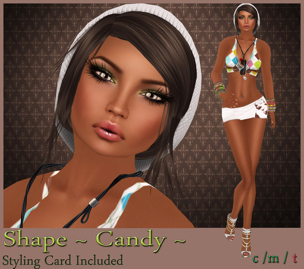 ~ CANDY SHAPE ~   