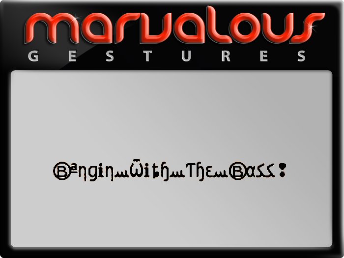 BANGIN WITH THE BASS! GESTURE