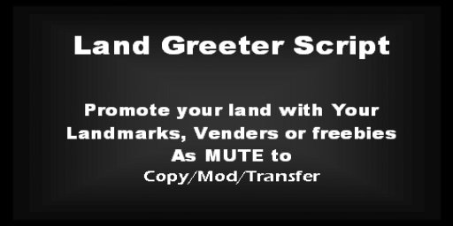 Land Greeter Script