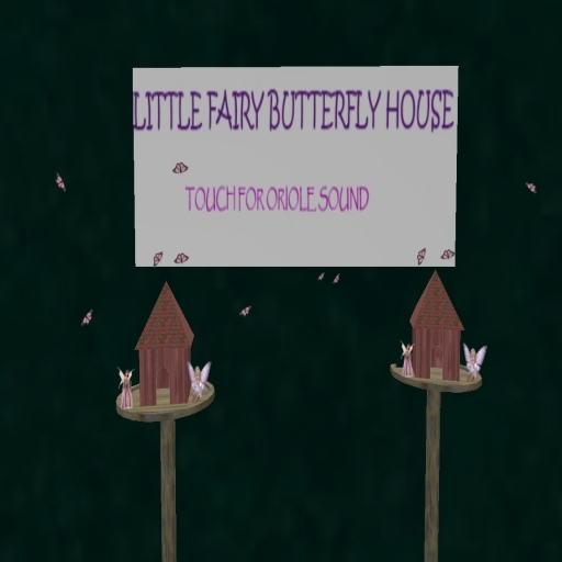 LITTLE FAIRY BUTTERFLY HOUSE ORIOLE SONG