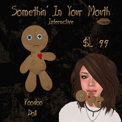 Somethin' In Your Mouth-voodoo doll