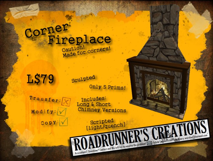 [.:R's:.]   Corner Fireplace