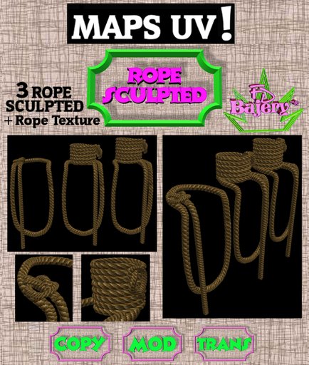 3 ROPE SCULPTED + MAPS UV + TEXTURE -FULL PERM