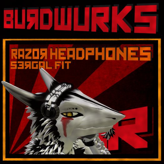 <RR> Burdwurks Razor Headphones Sergal Fit 