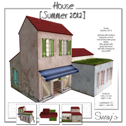 Sway's House [Summer 2012]