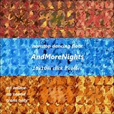 #PLT# AndMoreNites  (dance floor)