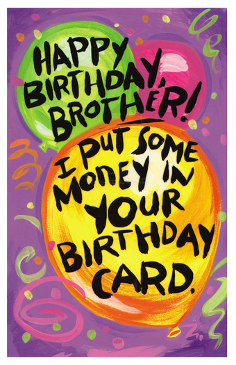 HAPPY BIRTHDAY BROTHER