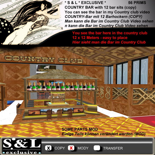 * S & L * EXCLUSIVE * COUNTRY BAR 