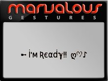 IM READY!! GESTURE