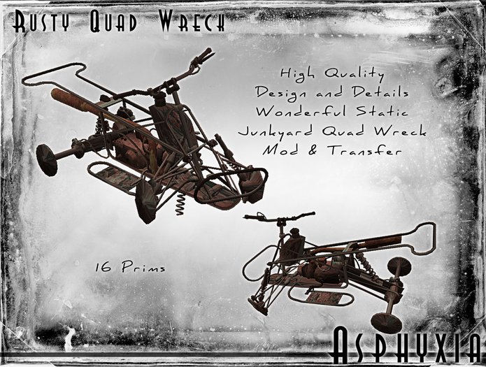 Asphyxia Rusty Quad Wreck