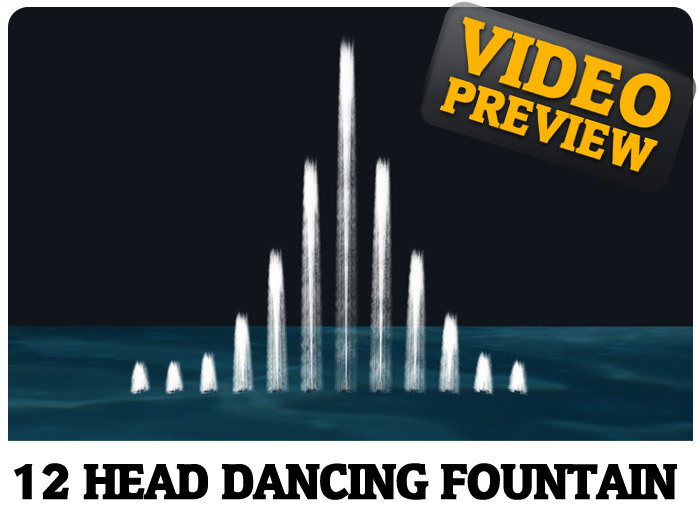 Dancing Fountain (12 Head) w/Video Preview