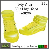 ::Duh!:: My Gear High Tops Yellow