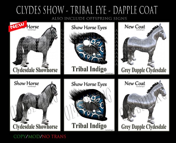 Clydes Show, Tribal Eye & Grey Dapple Signs