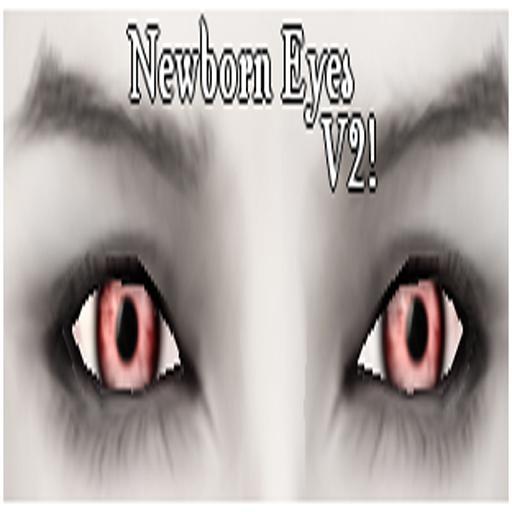 Newborn Eyes V2!