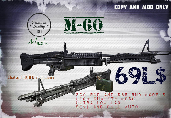 M-60 Mesh Machinegun