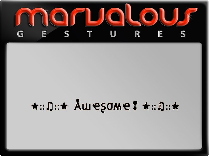 AWESOME! GESTURE