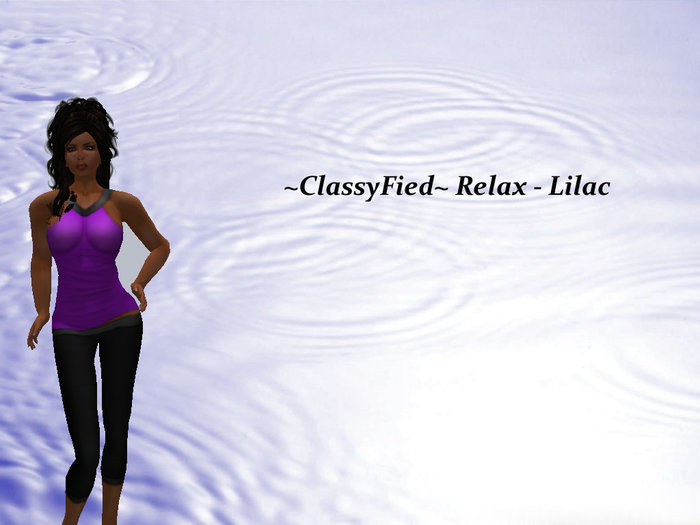 ~ClassyFied~ Relax - Lilac