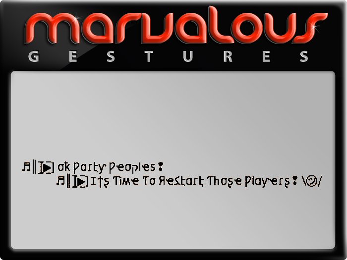 RESTART PLAYERS! GESTURE