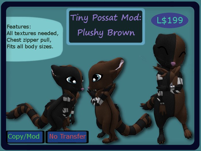 Tiny Possat Mod, Plushy Brown
