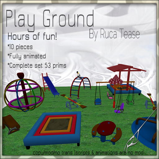 Play ground by Ruca Tease 