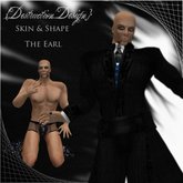 ***Destruction Design***Skin & Shape Earl
