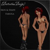 ***Destruction Design***Skin & Shape FabiolaBox