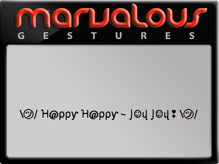 HAPPY HAPPY JOY JOY! GESTURE