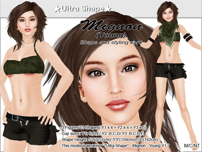 *Ultra Shape* Mignon Young - 5'2"/ 5'3"/ 5'4"