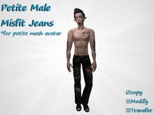 *Angel Rae's*Petite Male Misfit Jeans