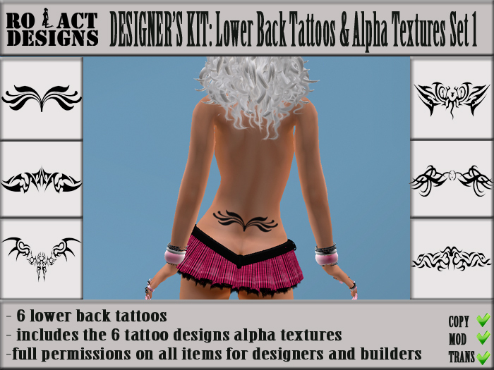 ..::RO!ACT::..DESIGNS 12 Lower Back Tattoos & Alpha Textures Set1