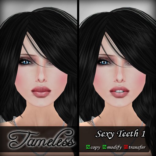 Tameless Sexy Teeth 1
