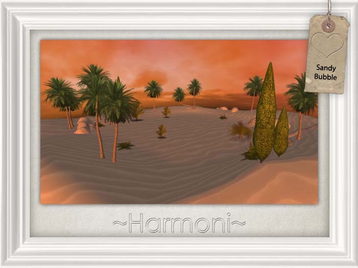 ~ Harmoni ~ Desert Sand bubble 
