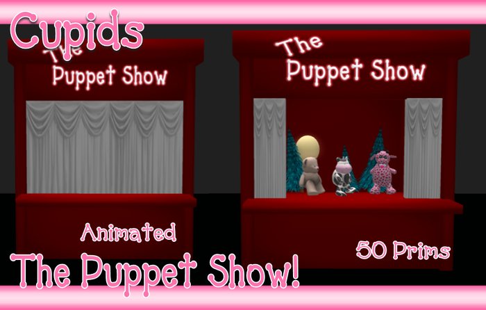 Cupids Puppet Show