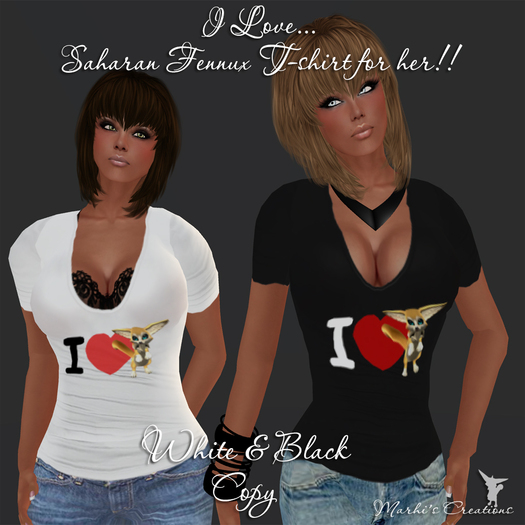 I Love... Saharan Fennux T-shirt for her PROMO!!