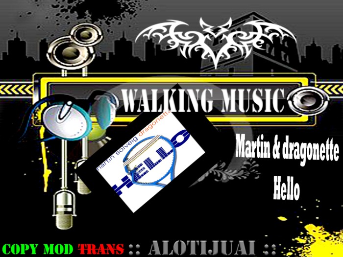 walking music - Martin & draggonette- Hello