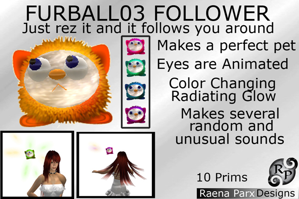 FURBALL #03 FOLLOWER  - COLOR CHANGING AND RADIATING GLOW  - *RPD*