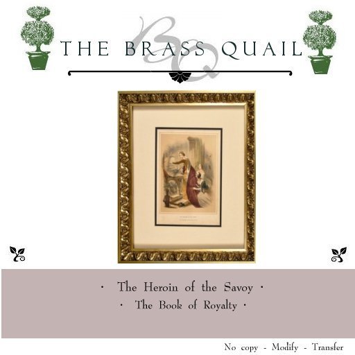 ·The Heroin of the Savoy from The Book of Royalty·
