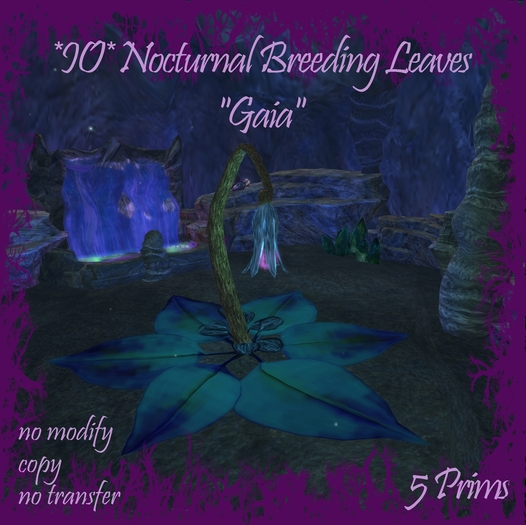 *IO* Nocturnal Breeding Leaves "Gaia"